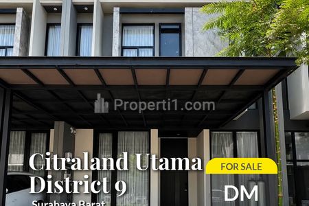 Dijual Rumah Citraland District 9 Surabaya Type Rochester Superior, Full Furnish