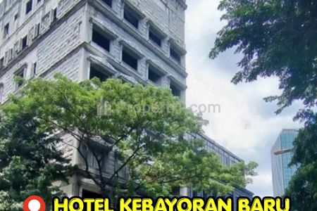 Dijual Cepat Hotel Kebayoran Baru Jakarta Selatan - Progress Pembangunan 70% Lokasi Strategis Jalan Raya Utama (BU)