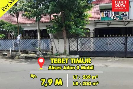 Dijual Cepat Rumah Tebet Timur Jakarta Selatan Lokasi Strategis Akses Jalan Lebar