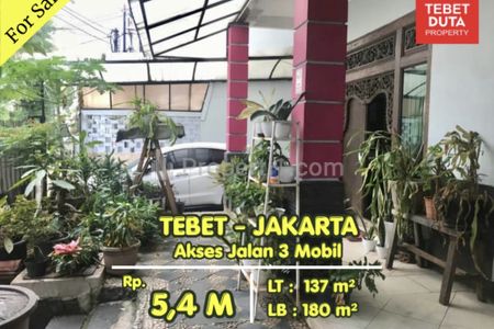 Dijual Rumah di Tebet, Jakarta Selatan - Lokasi Strategis Nyaman Akses Jalan 3 Mobil